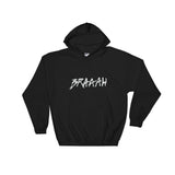 Braaah OG Hoodie